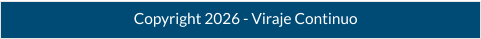 Copyright 2026 - Viraje Continuo
